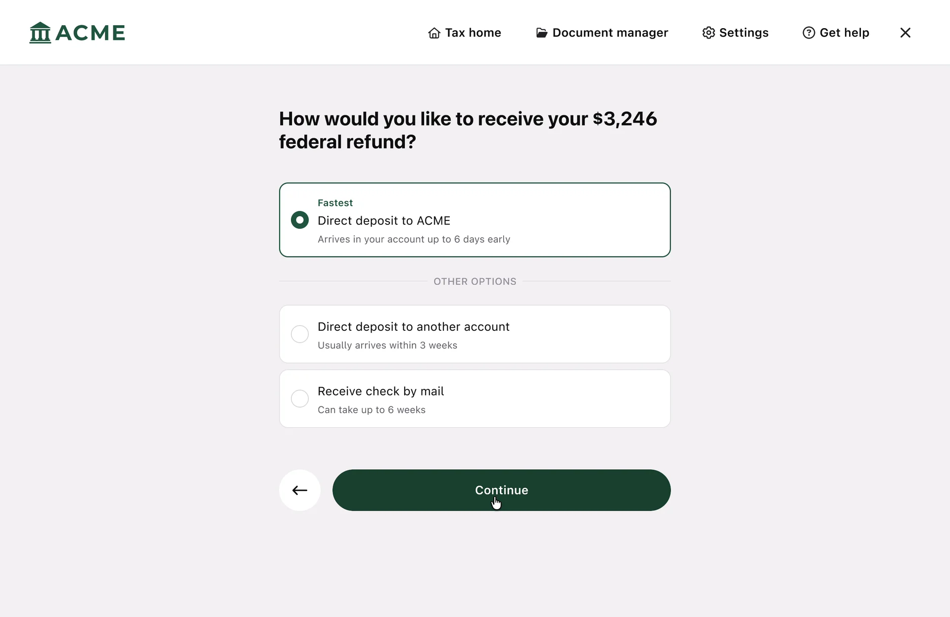 How would you like to receive your federal refund, with direct deposit marked fastest